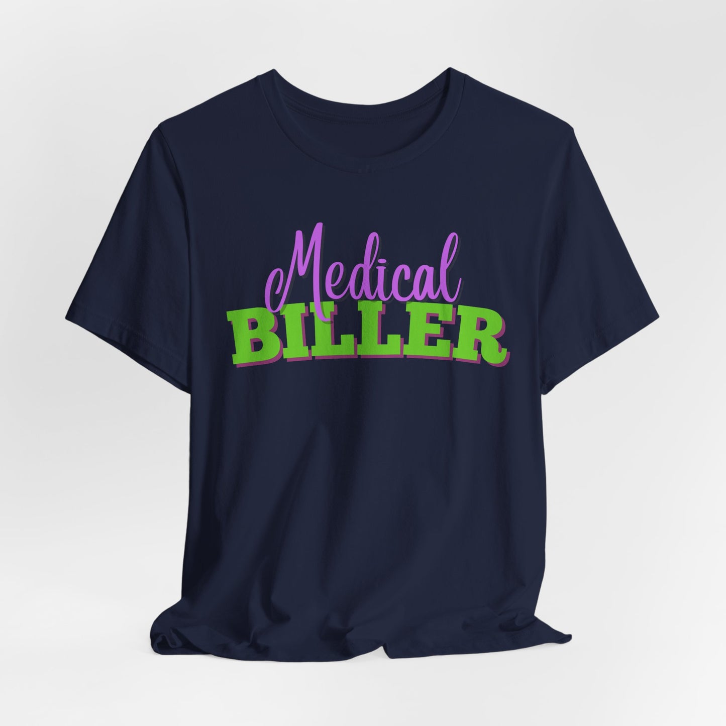 Medical Biller T-Shirt - Pepper Rose Prints