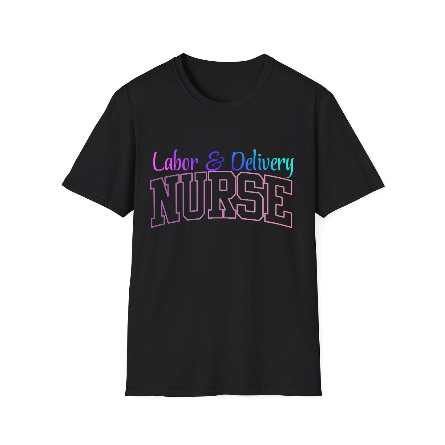 Labor and Delivery Nurse Unisex T-Shirt, Healthcare Professional Soft Style Shirt - Pepper Rose Prints