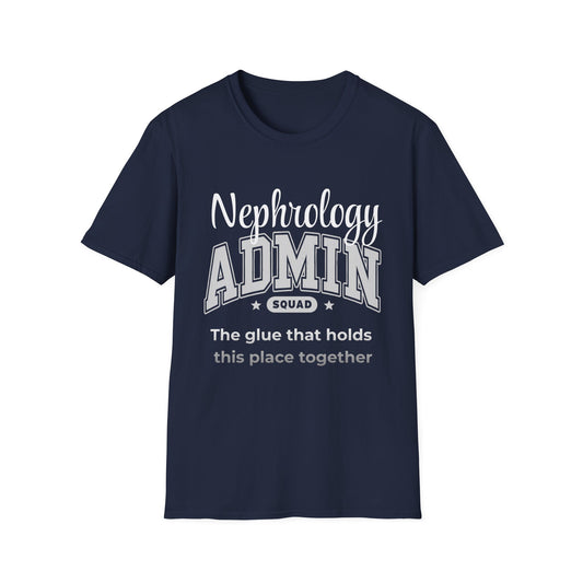 Nephrology Admin Squad Office Healthcare T-shirt - Pepper Rose Prints