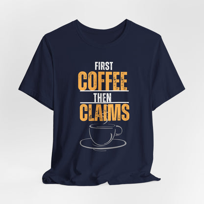 Coffee and Medical Claims T-Shirt - Pepper Rose Prints