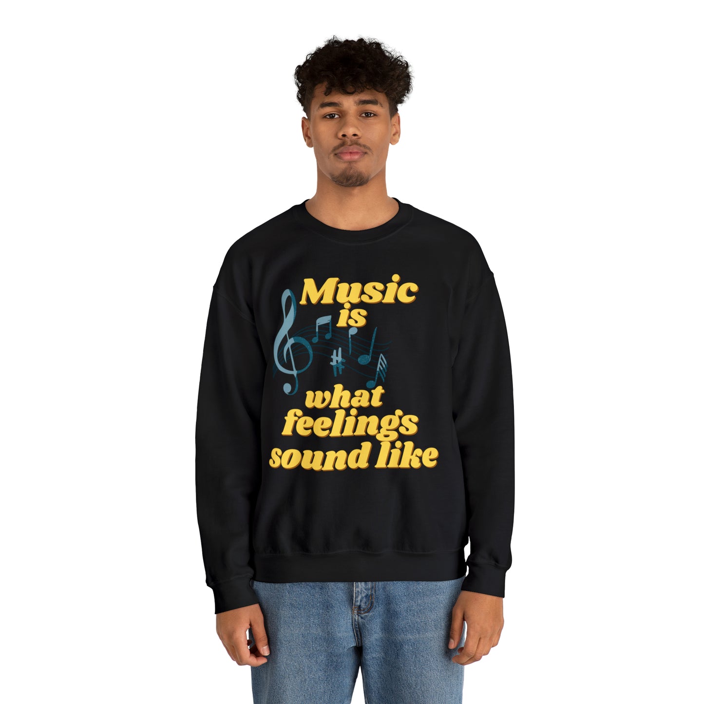 Unisex Crewneck Sweatshirt Music is what feelings sound like - Pepper Rose Prints