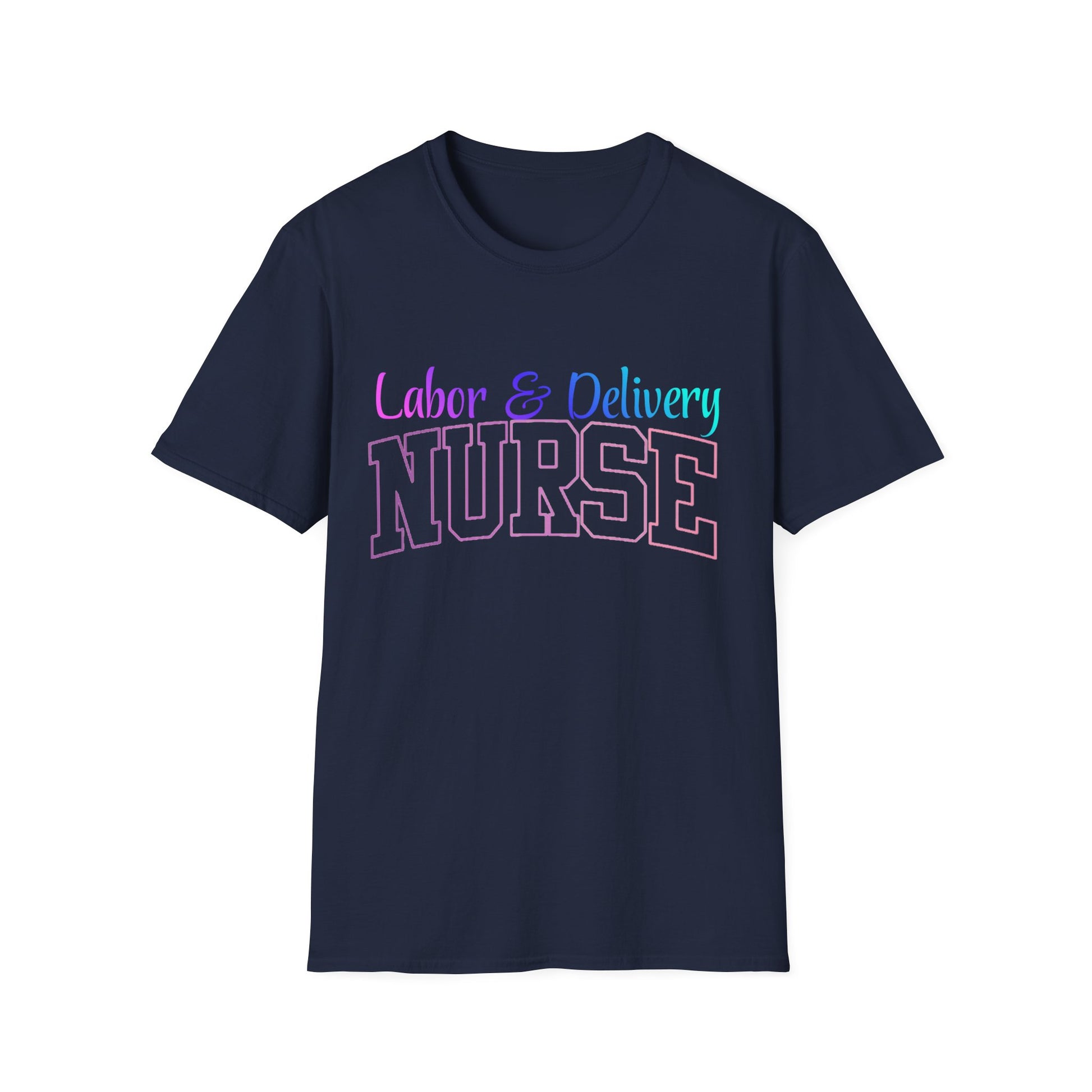 Labor and Delivery Nurse Unisex T-Shirt, Healthcare Professional Soft Style Shirt - Pepper Rose Prints