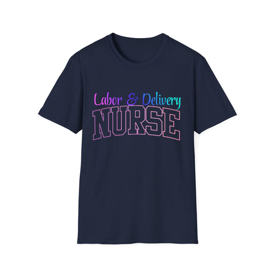 Labor and Delivery Nurse Unisex T-Shirt, Healthcare Professional Soft Style Shirt - Pepper Rose Prints