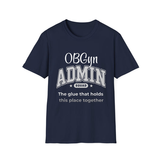 OBGYN Maternity Admin Squad office Healthcare T-shirt - Pepper Rose Prints