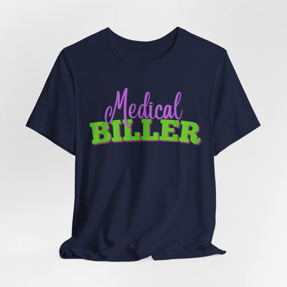 Medical Biller T-Shirt - Pepper Rose Prints