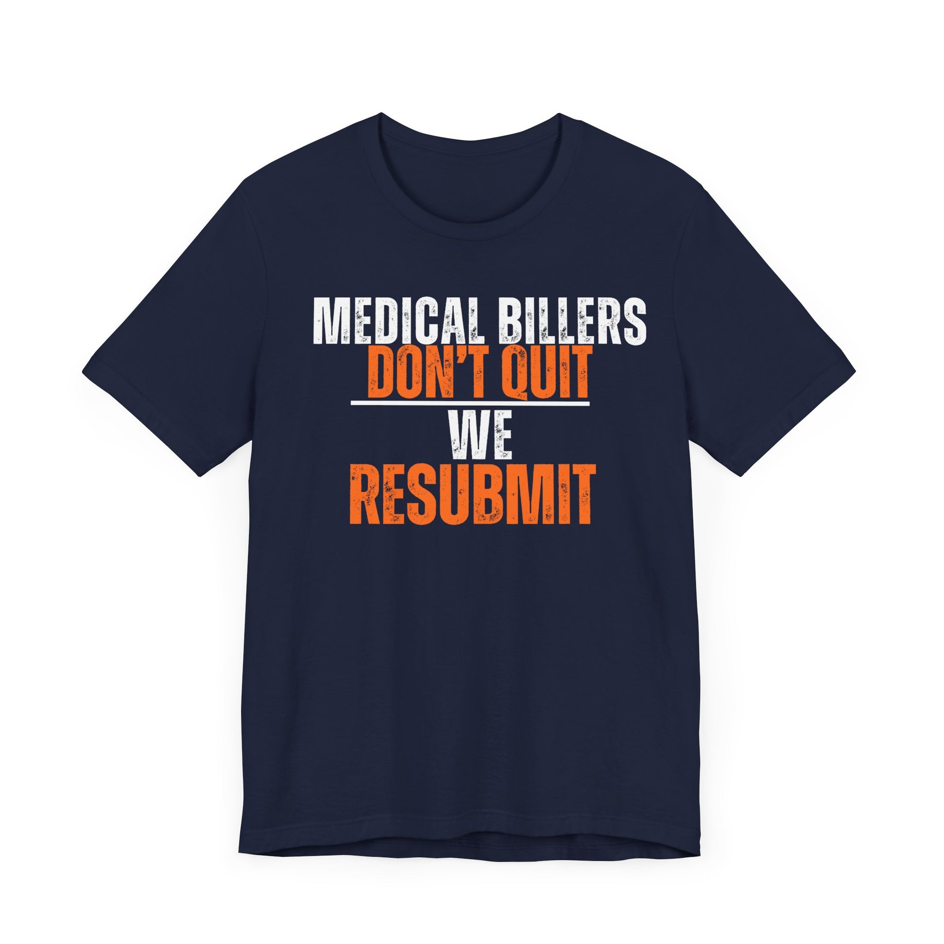 Funny Medical Biller T-Shirt - Pepper Rose Prints