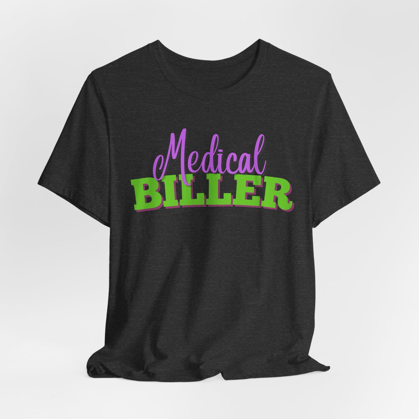 Medical Biller T-Shirt - Pepper Rose Prints