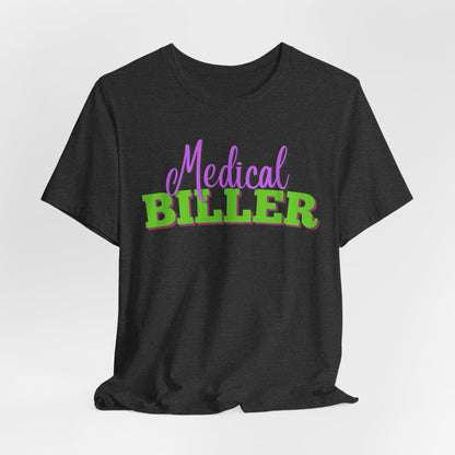 Medical Biller T-Shirt - Pepper Rose Prints