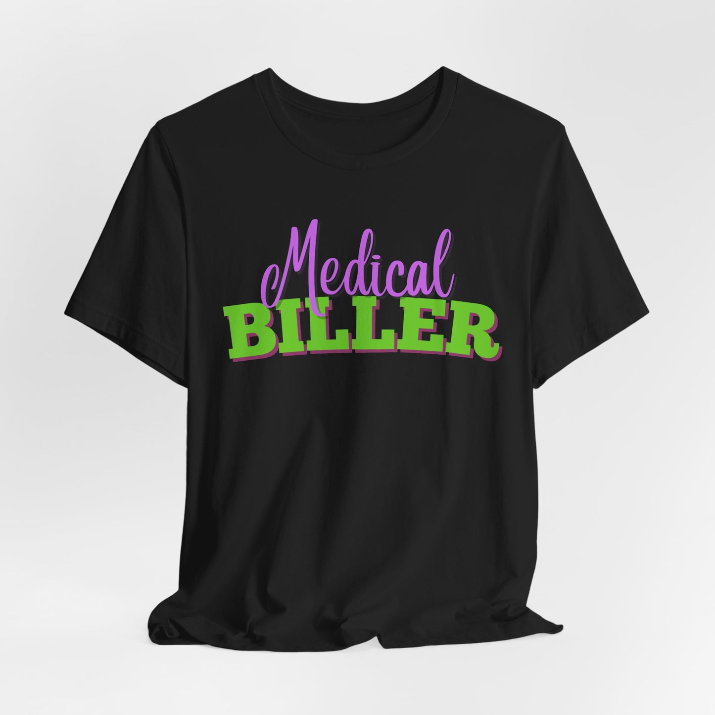 Medical Biller T-Shirt - Pepper Rose Prints