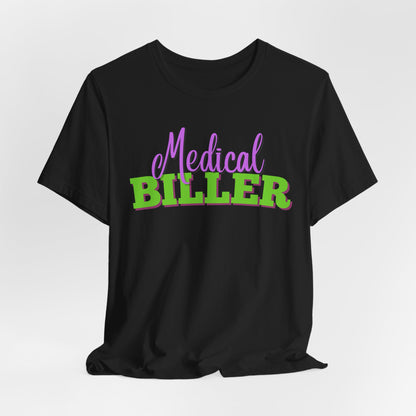 Medical Biller T-Shirt - Pepper Rose Prints