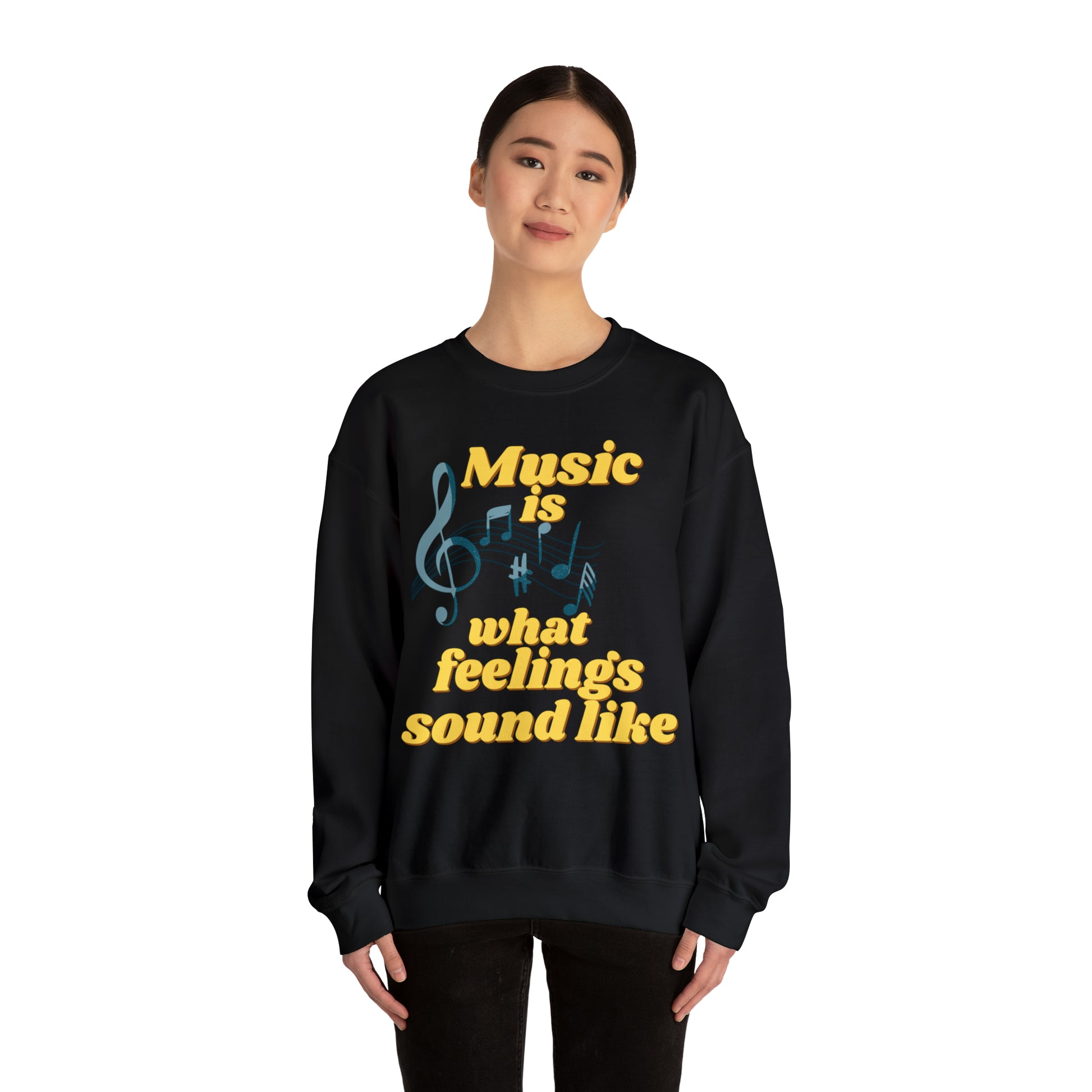Unisex Crewneck Sweatshirt Music is what feelings sound like - Pepper Rose Prints