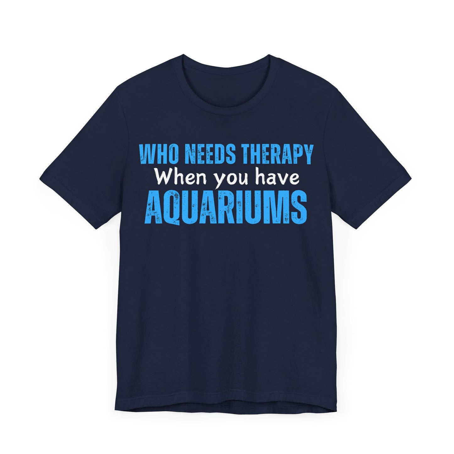 Therapy and Aquariums T-Shirt - Pepper Rose Prints